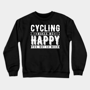 Cycling Happy Crewneck Sweatshirt